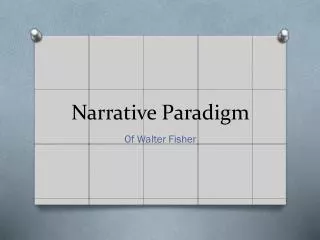 Narrative Paradigm