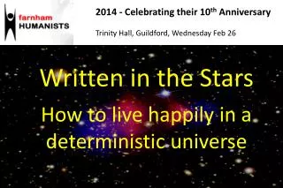 Written in the Stars How to live happily in a deterministic universe