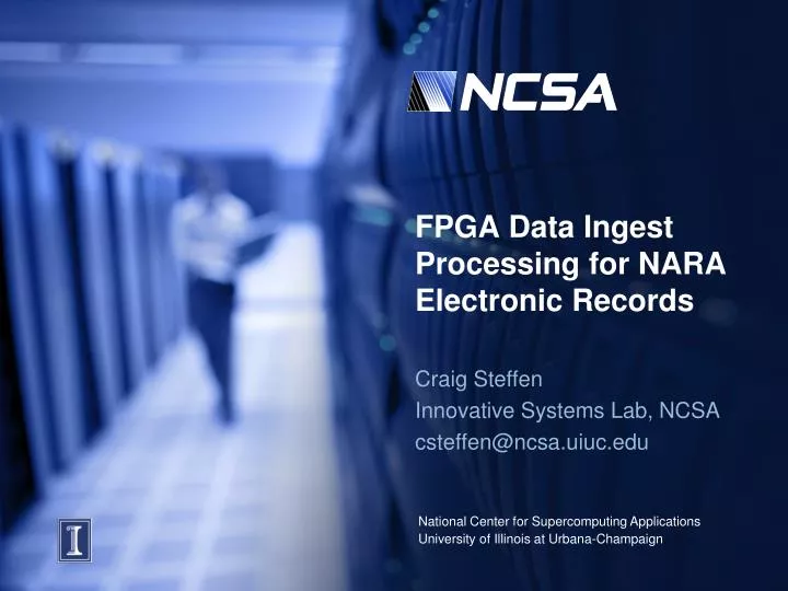 fpga data ingest processing for nara electronic records