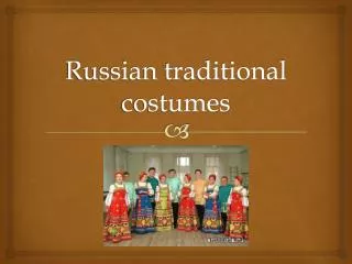 Russian traditional costumes