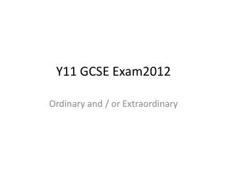Y11 GCSE Exam2012