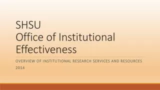 SHSU Office of Institutional Effectiveness