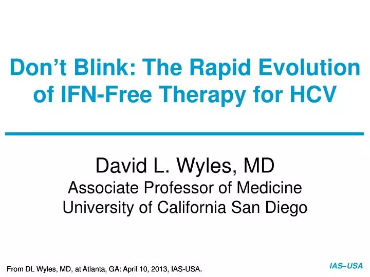 don t blink the rapid evolution of ifn free therapy for hcv