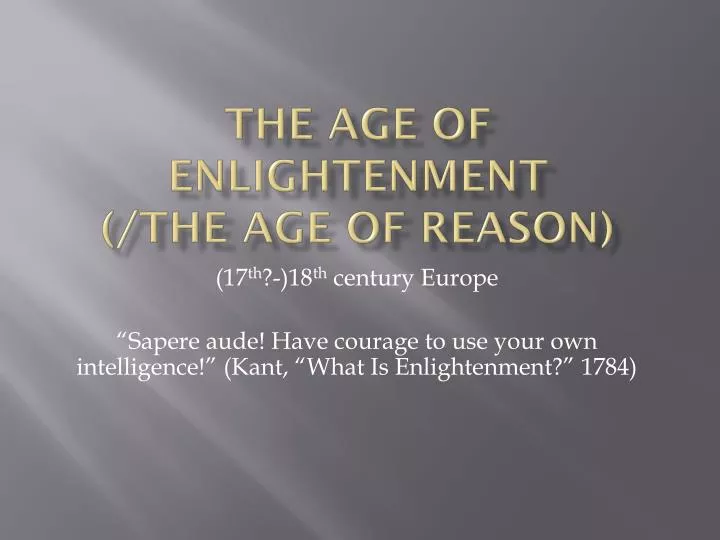 the age of enlightenment the age of reason