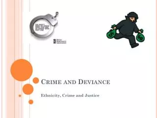 Crime and Deviance