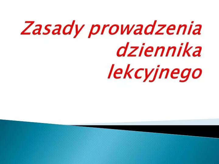 zasady prowadzenia dziennika lekcyjnego