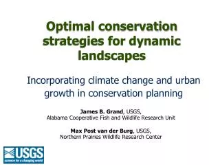 Optimal conservation strategies for dynamic landscapes