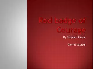 Red badge of Courage