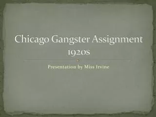 Chicago Gangster Assignment 1920s