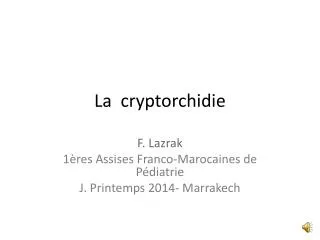 la cryptorchidie