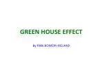 GREEN HOUSE EFFECT - slide 1