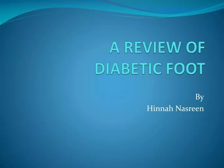 a review of diabetic foot