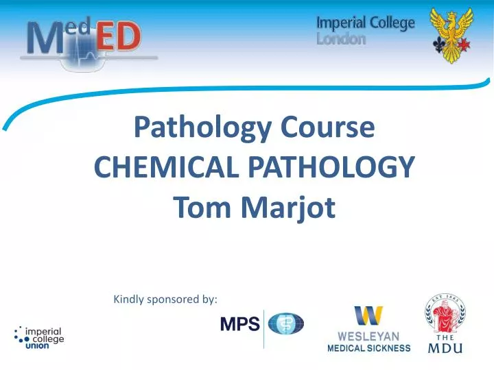pathology course chemical pathology tom marjot