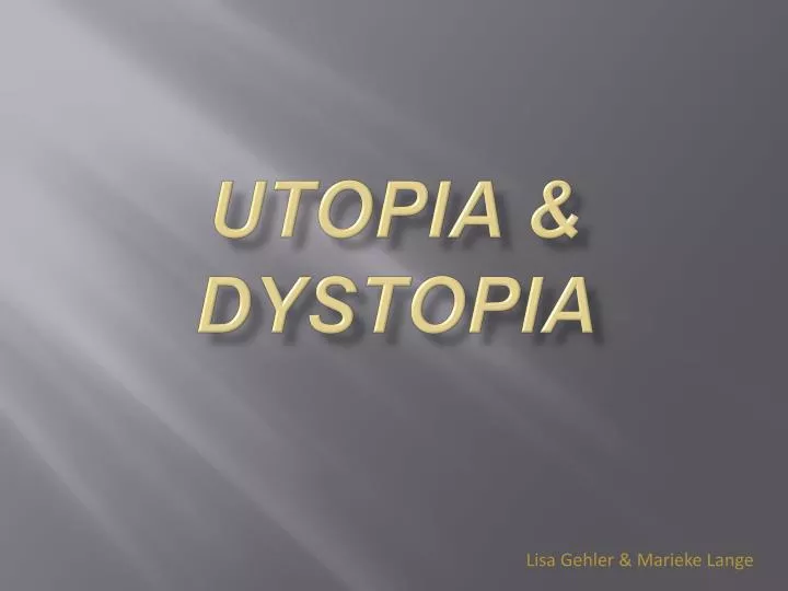 utopia dystopia