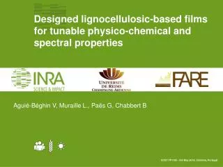 Designed lignocellulosic -based films f or tunable physico -chemical and spectral properties