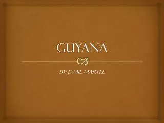 guyana