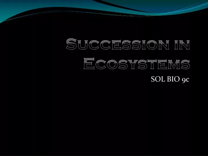 succession in ecosystems