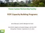 Strengthening Indigenous Capacity in Forest Management: FCPF Dialogue in Chiang Mai, Thailand - slide 1