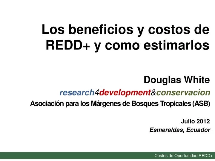 los beneficios y costos de redd y como estimarlos