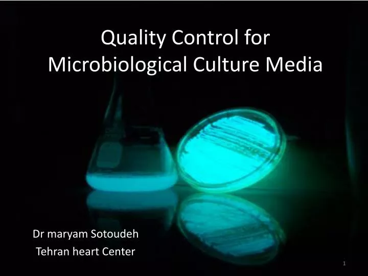 quality control for microbiological culture media