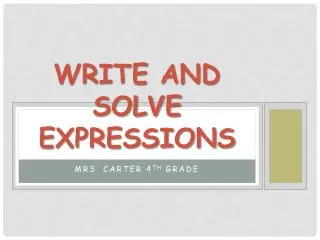 Write and Solve Expressions