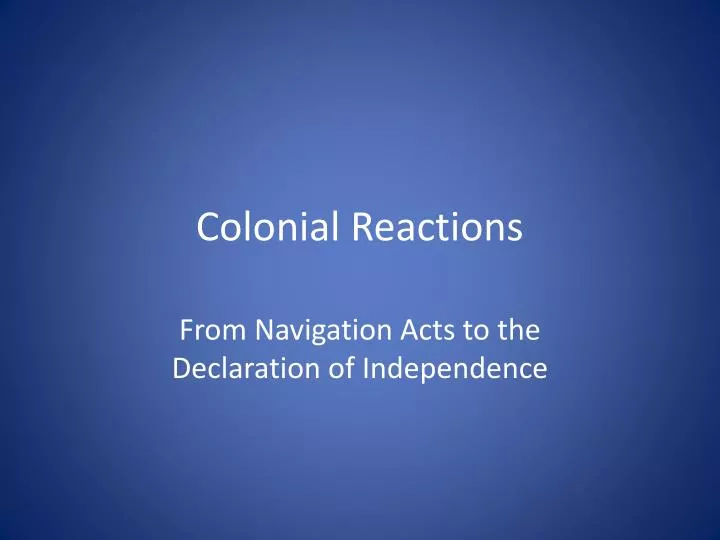colonial reactions