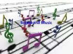 Sound and Music - slide 1
