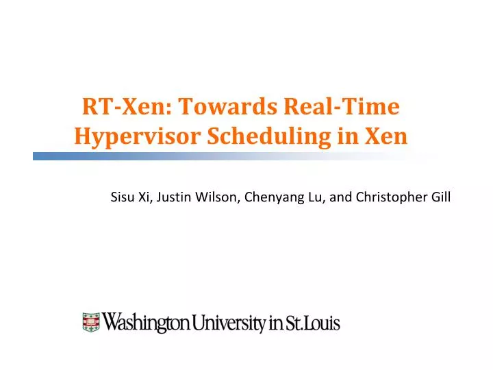 rt xen towards real time hypervisor scheduling in xen