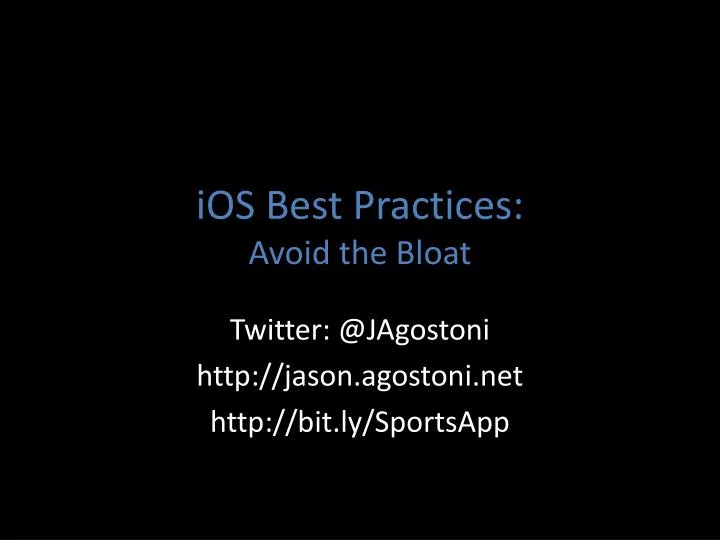 ios best practices avoid the bloat