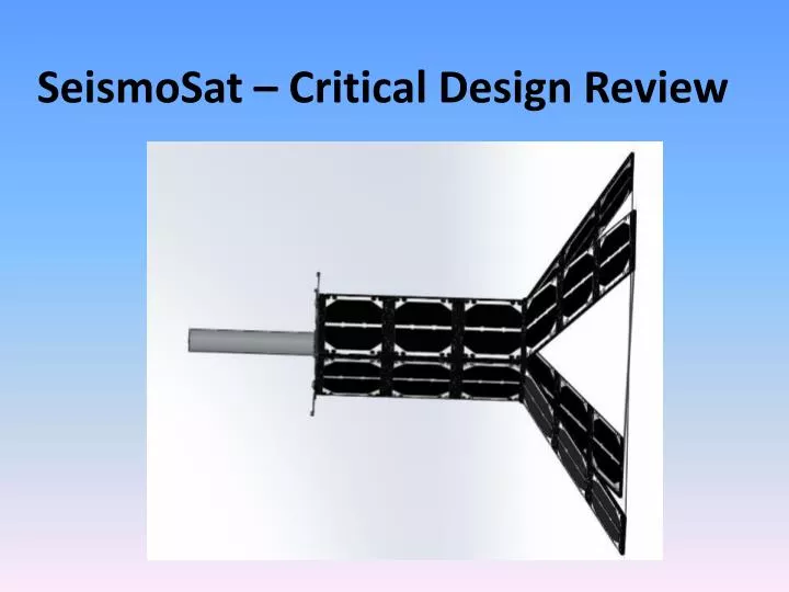 seismosat critical design review