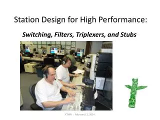 Station Design for High Performance: