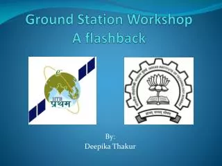 Ground Station Workshop A flashback