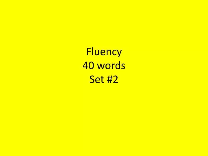 fluency 4 0 words set 2