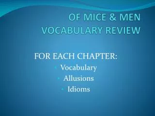 OF MICE &amp; MEN VOCABULARY REVIEW