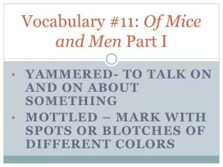 Vocabulary #11: Of Mice and Men Part I