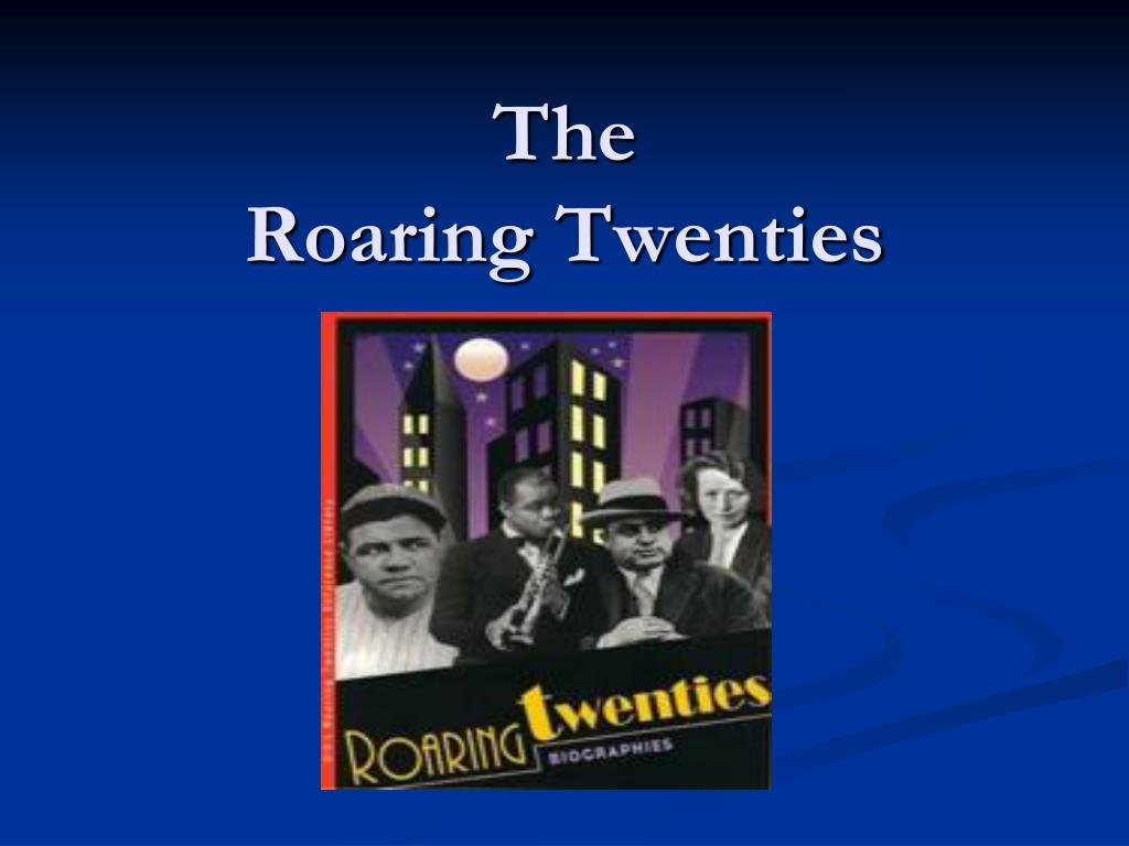 PPT - The Roaring Twenties PowerPoint Presentation, free download - ID ...