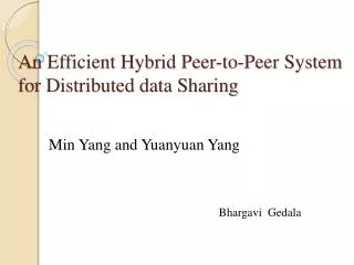 An Efficient Hybrid Peer-to-Peer System for Distributed data Sharing