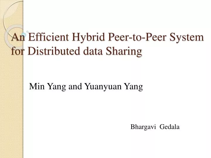 an efficient hybrid peer to peer system for distributed data sharing