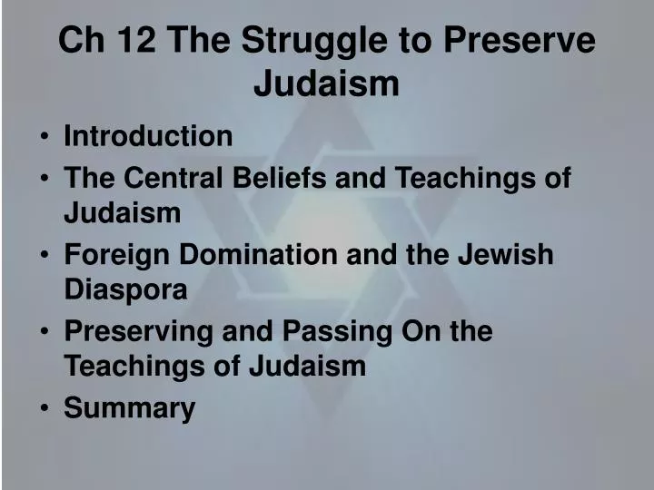 ch 12 the struggle to preserve judaism