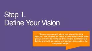 Step 1. Define Your Vision