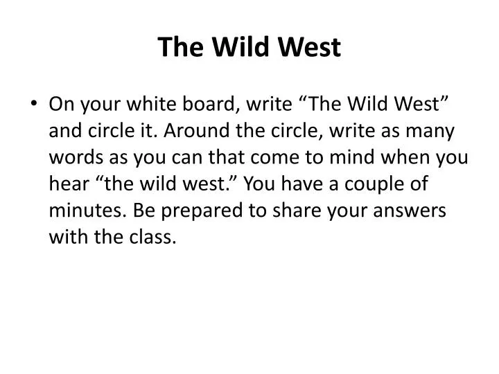 the wild west