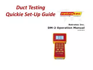 Duct Testing Quickie Set-Up Guide