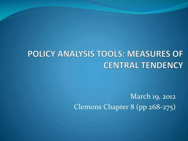 policy analysis tools measures of central tendency