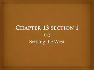 Chapter 13 section 1