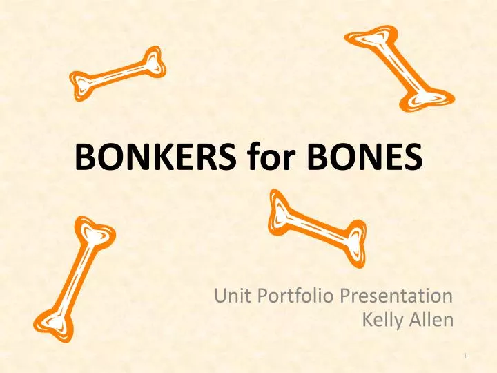 bonkers for bones