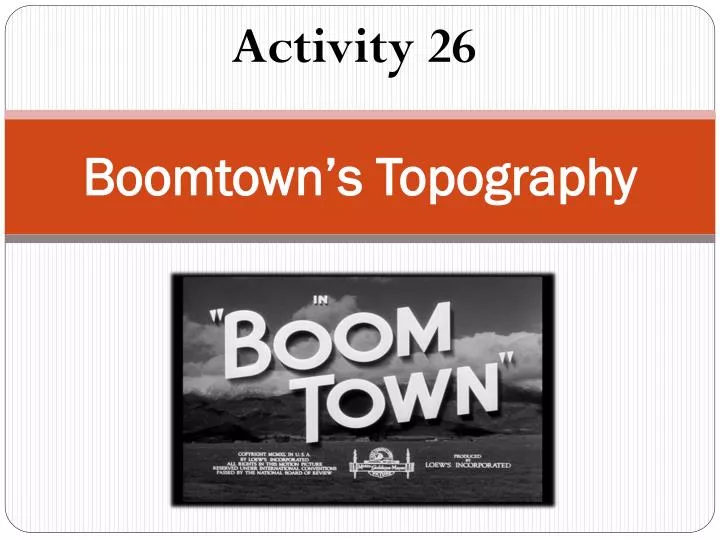 boomtown s topography