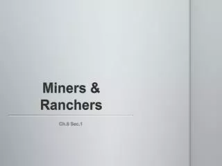 Miners &amp; Ranchers