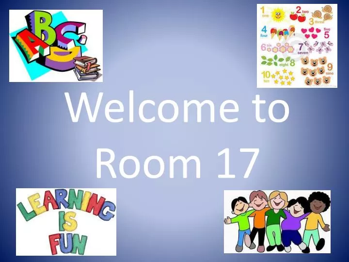 welcome to room 17