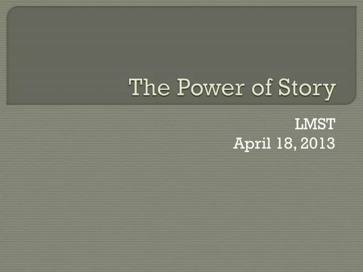 the power of story
