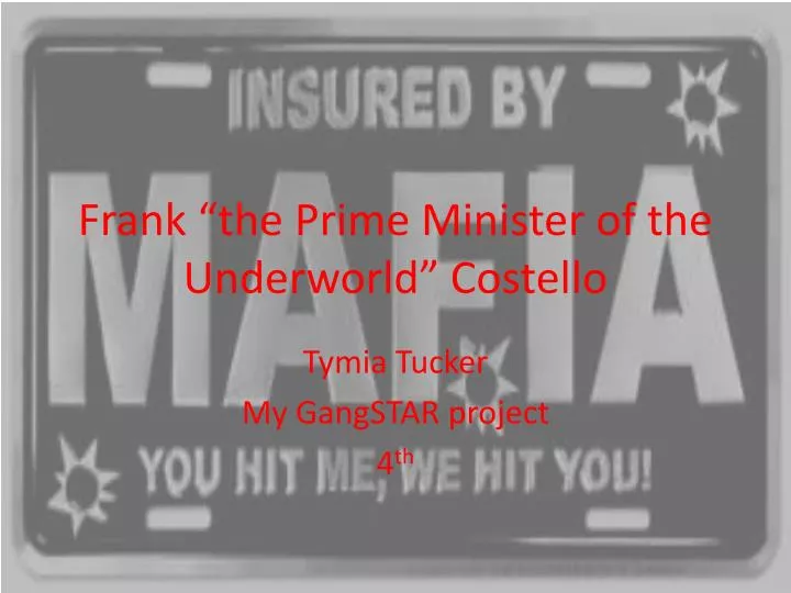frank the prime minister of the underworld costello